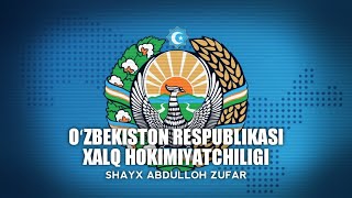 7-modda: Oʻzbekiston respublikasi xalq hokimiyatchiligi | Shayx Abdulloh Zufar / Шайх Абдуллох Зуфар