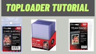 Toploader Tutorial - How to Top Load Cards (Pokemon,  MTG)