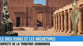 LE DIEU OSIRIS ET LES ARCHÉTYPES