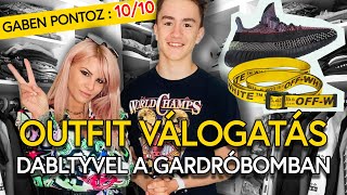 OUTFIT VÁLOGATÁS / DABLTYVEL A GARDRÓBOMBAN!