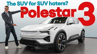 POLESTAR 3: The SUV for SUV haters? FIVE reasons why it should be on YOUR shortlist / Electrifying