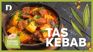 Tas Kebab - The distinctive Turkish dish in its unique and easy way of preparation