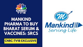 Mankind Pharma is Looking To Acquire Bharat Serum \u0026 Vaccines: Sources | CNBC TV18