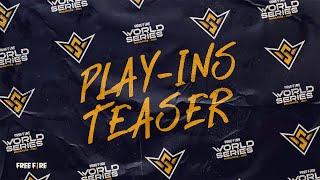 Play-Ins Teaser | Free Fire World Series 2021 Singapore