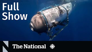 CBC News: The National | Submersible search, B.C. Sikh leader killed, Paul Simon