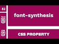 CSS Property : font-synthesis explained !