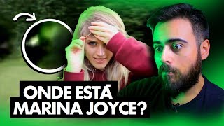 MISTÉRIO: ONDE ESTÁ MARINA JOYCE?