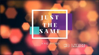 Ang Demo - Just the same