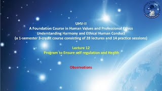 UHV-II L12 OBS Program to ensure Self Regulation and Health