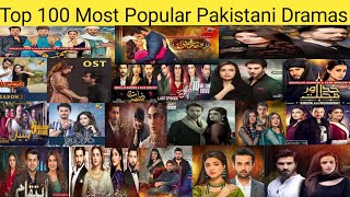 Top 100 Most Popular Pakistani Drama||Best 100 Pakistani Dramas List||Five Drama
