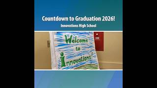 Countdown to Graduation 2026: Innovations High School