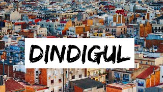 Dindigul Tamil Nadu | Best City of Tamil Nadu | Dindigul News | திண்டுக்கல் | Dindigul City | Fort