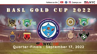 BASL Gold Cup 2022 Quarter-Finals 09.17.22 (Lions United Vs. AYSAB FC Pro)