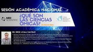 ¿QUÉ SON LAS CIENCIAS ÓMICAS? DR. ERICK AYALA