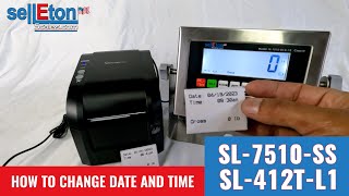 How to Change Date and Time on SL-412T-L1 Printer with SL-7510 Indicator | SellEton