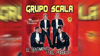 GRUPO SCALA - EL SENTIMIENTO DEL PUEBLO - FULL ALBUM