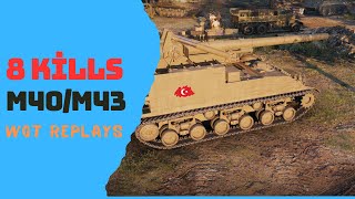 M40/M43 Wot Replays - 8 Kills / World of Tanks New Replays