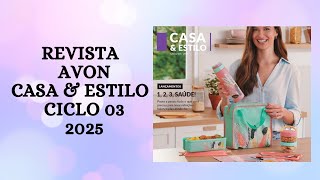 Revista Avon Casa \u0026 Estilo Ciclo 03/2025