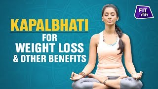 Kapalbhati Pranayama for Weight Loss  | Fit Tak