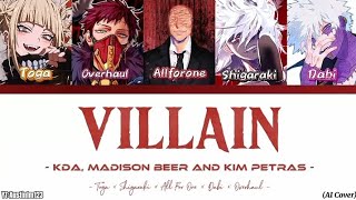 Toga, Shigaraki, All For One, Dabi, Overhaul - VILLAIN (Cover IA)