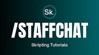 Custom /STAFFCHAT Command | Skripting Tutorials