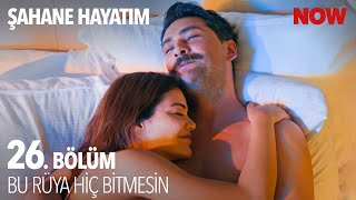 #ŞebMes'in Romantik Sabahı - Şahane Hayatım 26. Bölüm