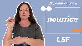 Signer NOURRICE en LSF (langue des signes française). Apprendre la LSF par configuration
