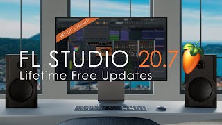 FL STUDIO 20.7 | What's New?