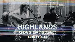Highlands (Song Of Ascent) Acoustic - Hillsong UNITED