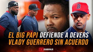 David Ortiz defiende a Rafael Devers y ¿Guerrero Jr. dejaría Toronto?