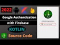 Google Sign In | Firebase + KOTLIN | Android Studio Tutorial