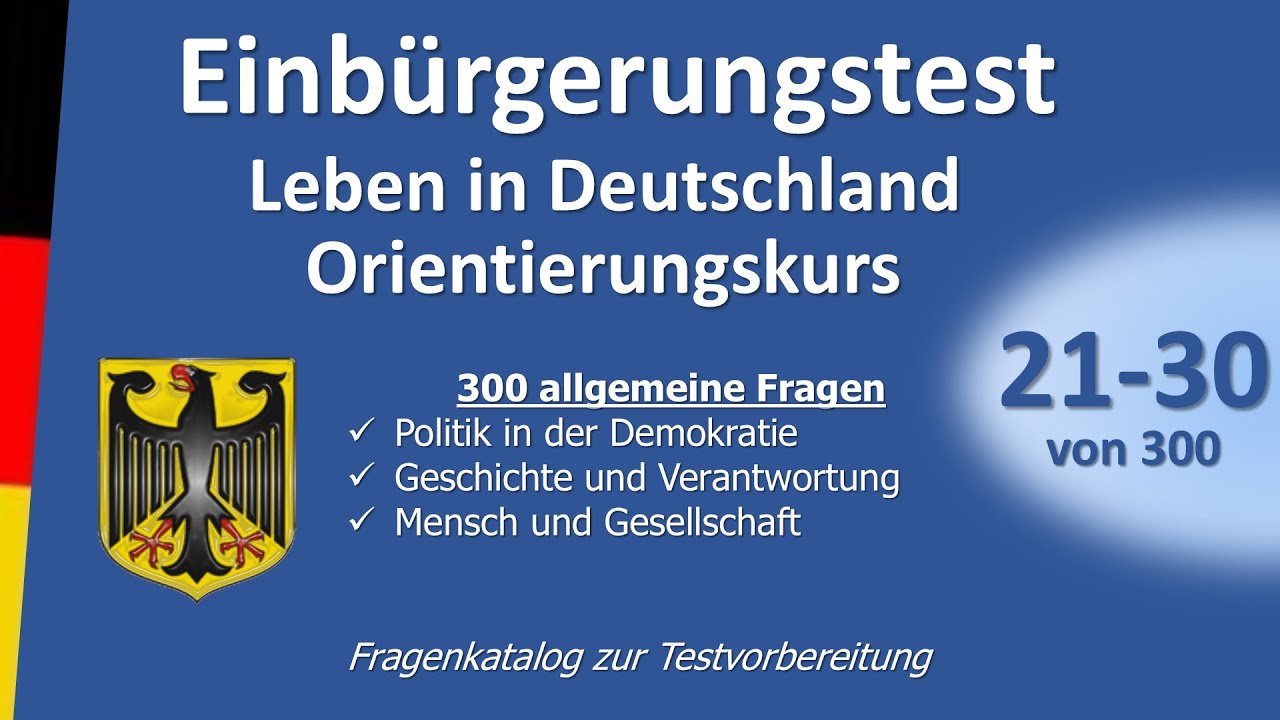 Einbürgerungstest Leben In Deutschland:Orientierungskurs 21-30 Von 300 ...