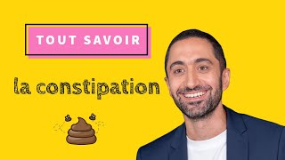 Tout comprendre sur la constipation