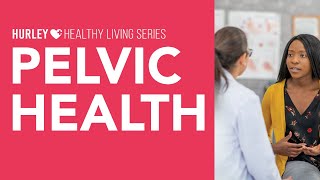 Healthy Living Event: Solutions for Uterine Fibroids & Pelvic Health (September 2021)
