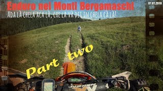 20190707 Enduro nei Monti Bergamaschi (part two)