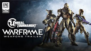 Get the Warframe Unreal Tournament Weapon Bundle on Epic Games Store | Game Awards Trailer