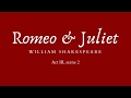 Romeo and Juliet - Act III, scene 2 [Audiobook]