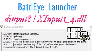 How to fix BattlEye Launcher Service blocking dinput8 / XInput1_4.dll in GTA 5