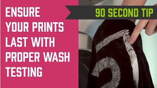 Ensure Your Screen Prints Last with Proper Wash Testing