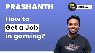 How to get a job in gaming?| Prashanth | Founder of Brewed Games