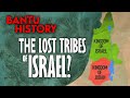 BANTU HISTORY || THE LOST TRIBE OF ISRAEL || BANTU KONGO