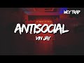 Vin Jay - Antisocial (Lyrics)