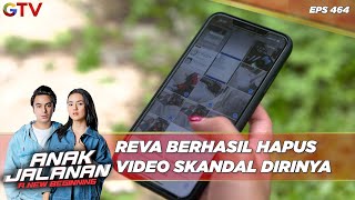 Reva Berhasil Hapus Video Skandal Dirinya - Anak Jalanan A New Beginning