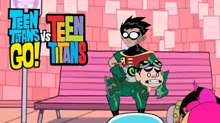 Teen Titans Vs Teen Titans Go-Bowser12345