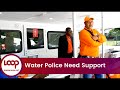 Water Police Need Support