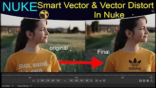 Smart Vector in Nuke [English] | Nuke Smart Vector Distort | Remove Logo With Clean Plate  in Nuke