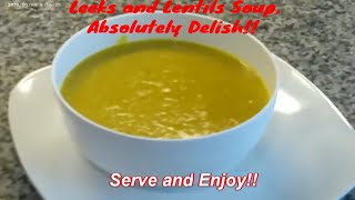 Leeks and Lentil Soup Recipe