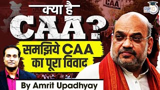 What is Citizenship Amendment Act (CAA)? | CAA Implemented in India | All you need to know | UPSC