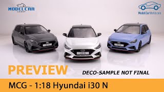 MCG Preview 1:18 Hyundai i30 N