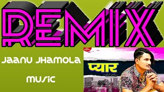 AMIT SAINI (Special RemiX) PYAR | JaaNu JhaMoLa Music | New Haryanvi Songs Haryanavi 2021